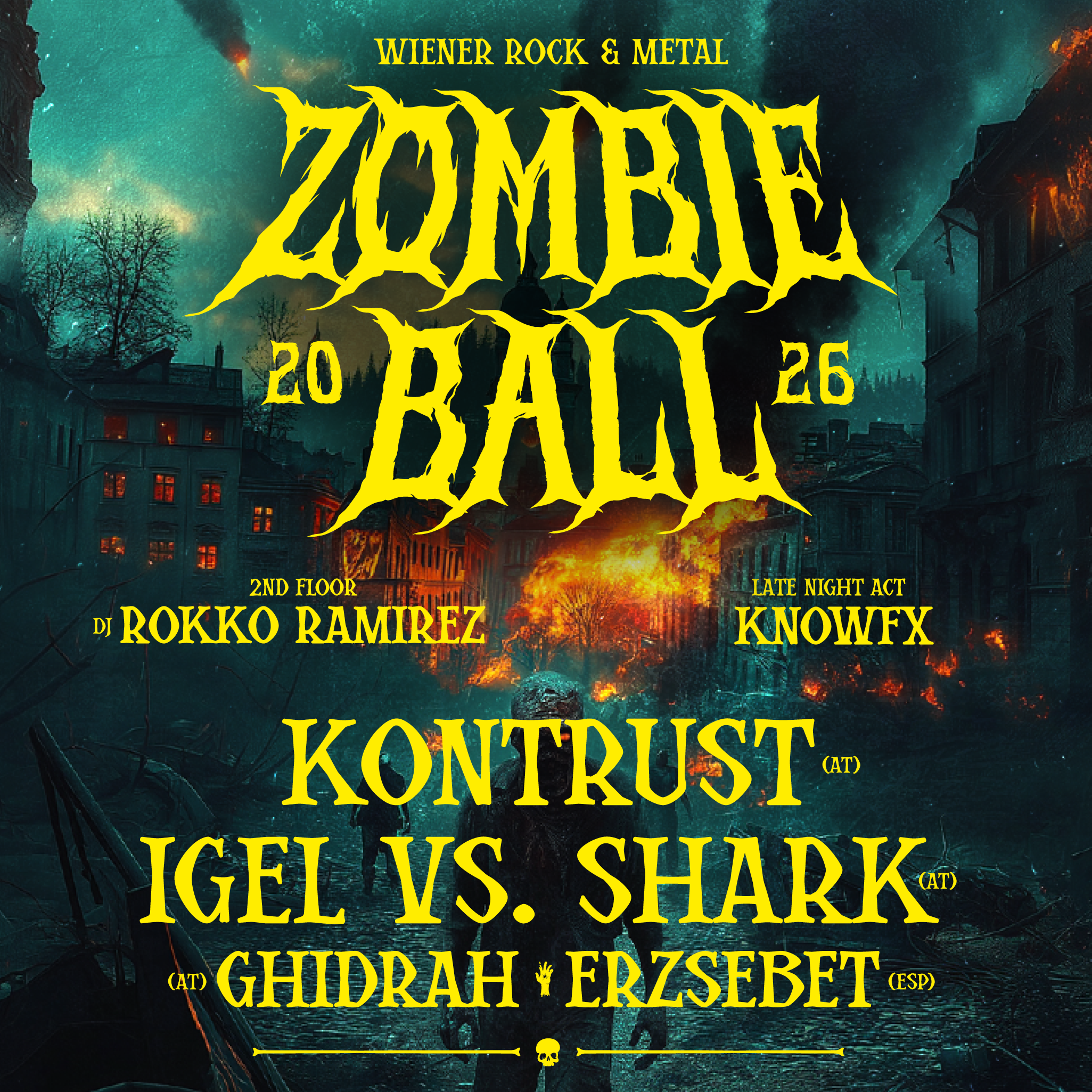 WIENER ROCK & METAL ZOMBIEBALL 2026 – KONTRUST | IGEL VS. SHARK | GHIDRAH | ERZSEBET | KNOWFX | DJ ROKKO RAMIREZ